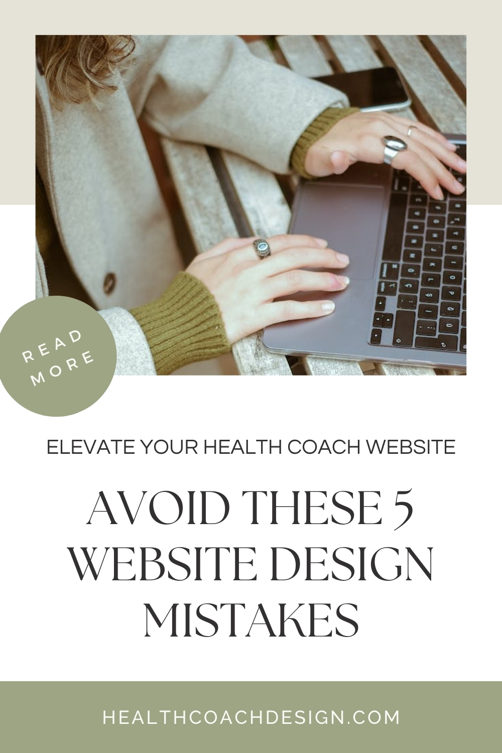 Pinterest pin for blog post titled "5 Health Coach Web Design Mistakes to Avoid (Part 2)." Woman is typing on a laptop that's placed on a table.