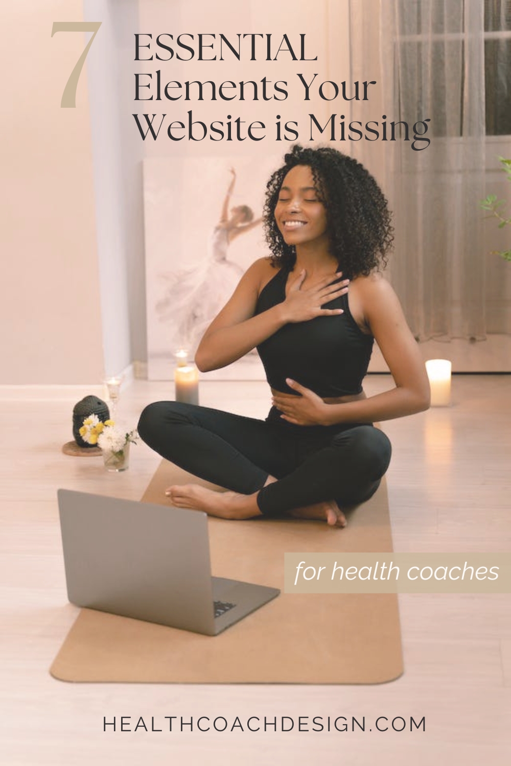 Pinterest pin for blog post titled "7 Essential Elements Your Health Coach Website is Missing." Woman is sitting on a fitness mat with a laptop placed on the mat in front of her.